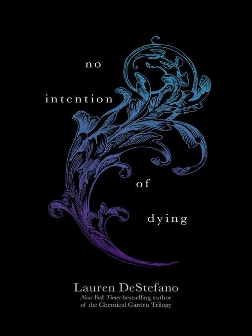 Title details for No Intention of Dying by Lauren DeStefano - Wait list